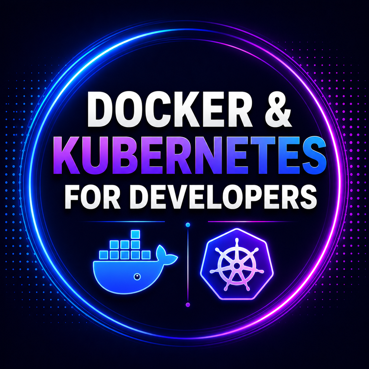 Docker & Kubernetes for Developers