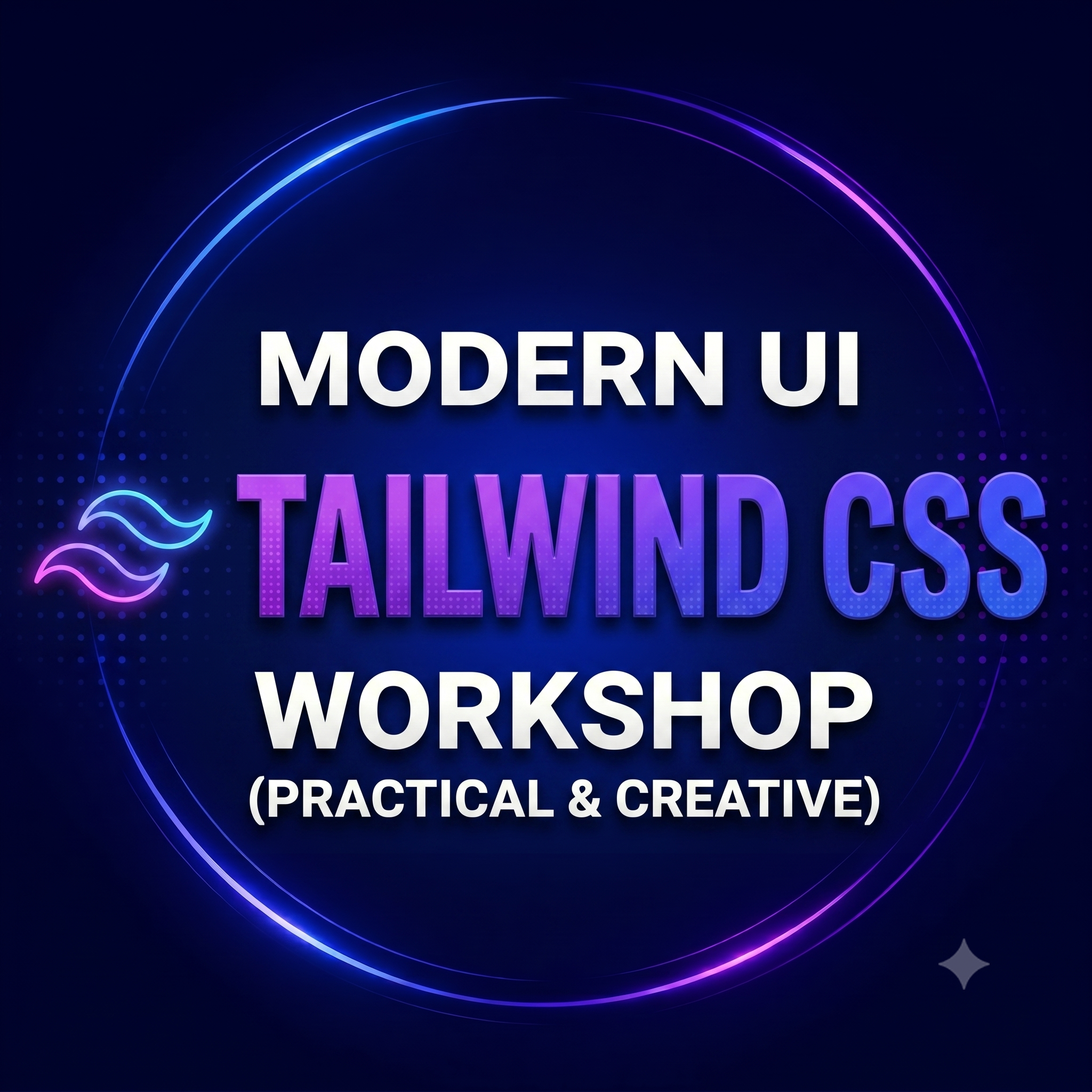 Tailwind CSS Modern UI Workshop